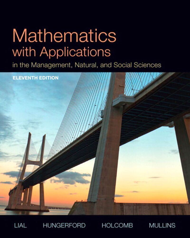 Mathematics with Applications In the Management, Natural, and Social Sciences