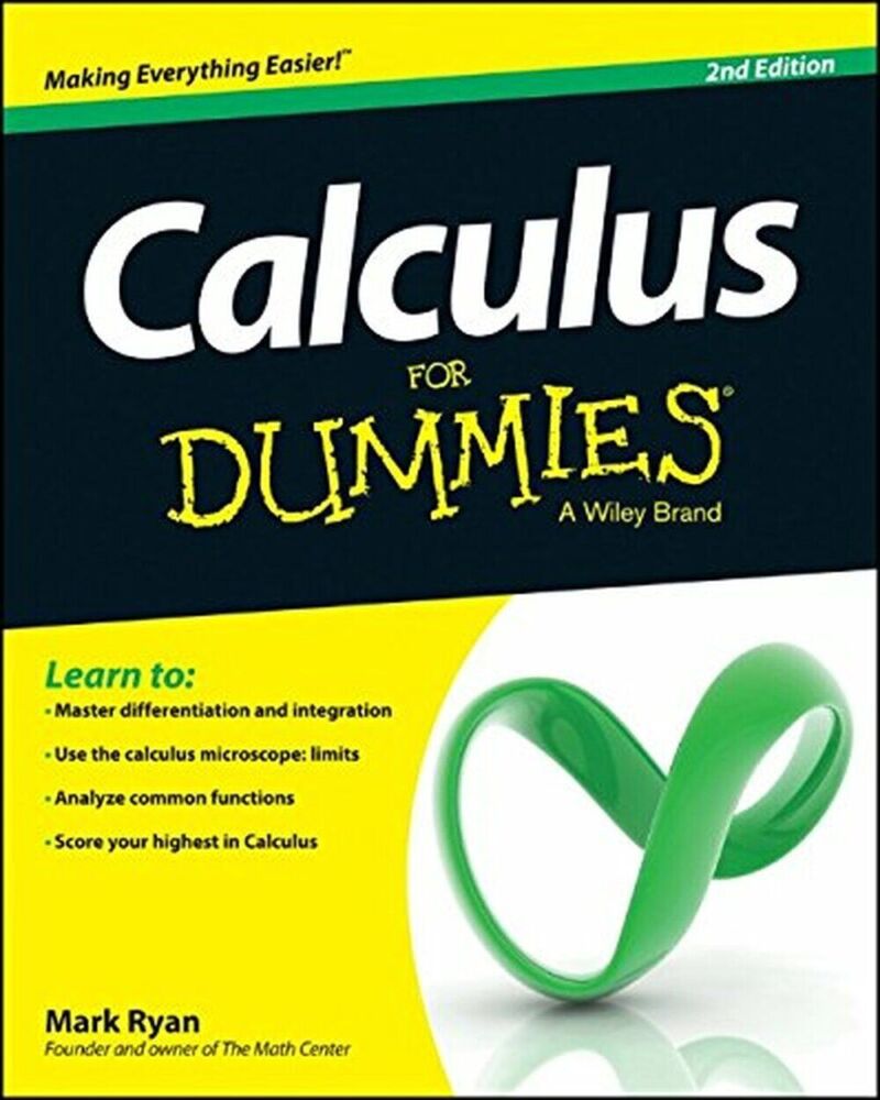 Calculus For Dummies (For Dummies (Lifestyle))