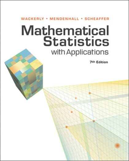 Mathematical statistics with applications